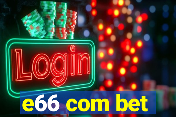 e66 com bet
